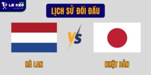 Lịch sử đối đầu Hà Lan vs Nhật Bản | Cán cân nghiêng về tuyển châu Âu 6 Lịch sử đối đầu Hà Lan vs Nhật Bản | Cán cân nghiêng về tuyển châu Âu